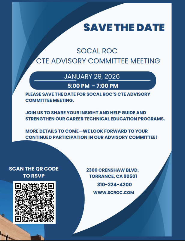 SOCAL ROC CTE ADVISORY COMMITTEE MEETING