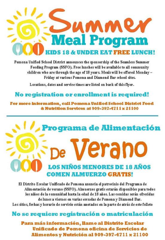 Pomona Unified School District announces the sponsorship of the Seamless Summer Feeding Program (SSFO). Free lunches will be available to all community children 18 years of age and under. Lunch will be offered 6/4-7/3: Monday – Friday at various Pomona and Diamond Bar school sites. #free #SummerMeals