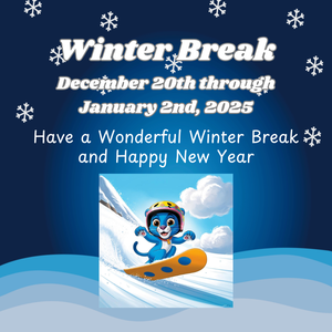 Winter Break 12/20/25 - 1/2/2026
