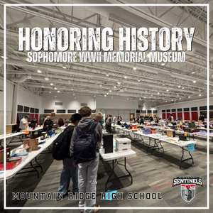 MRHS creates WW2 History Museum for Students & Faculty to visit