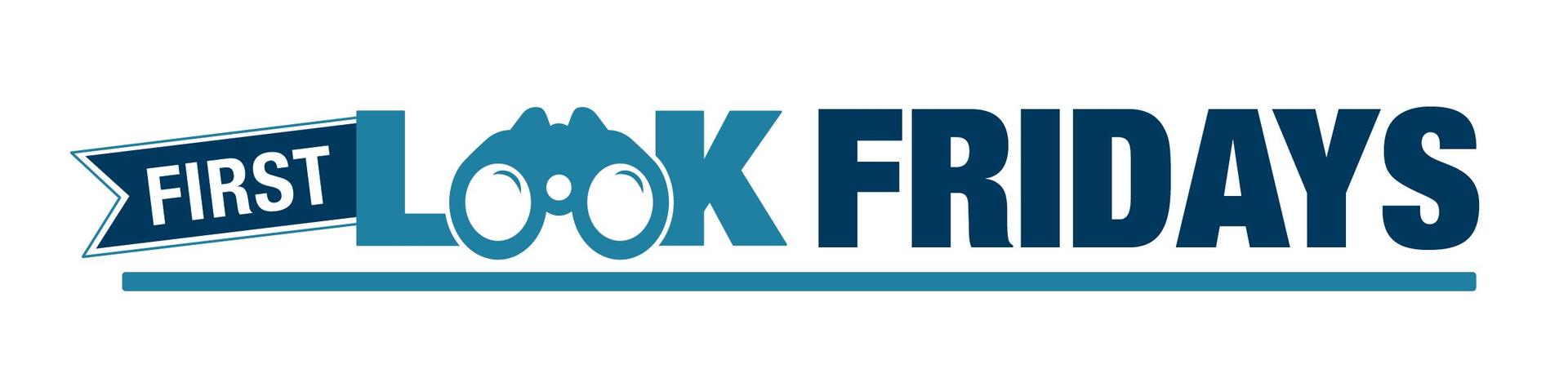 First look Fridays