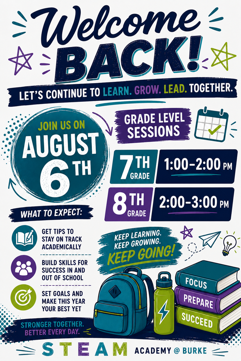 Save the Date — Wednesday, August 6th returning 7th & 8th grade welcome sessions will follow from 1-3pm. Please see flyer for additional details. Guarde la fecha — miércoles 6 de agosto las sesiones de bienvenida para 7.º y 8.º grado serán a las 1-3 p.m.