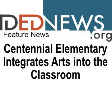 Centennial Integrates Arts into the Classroom