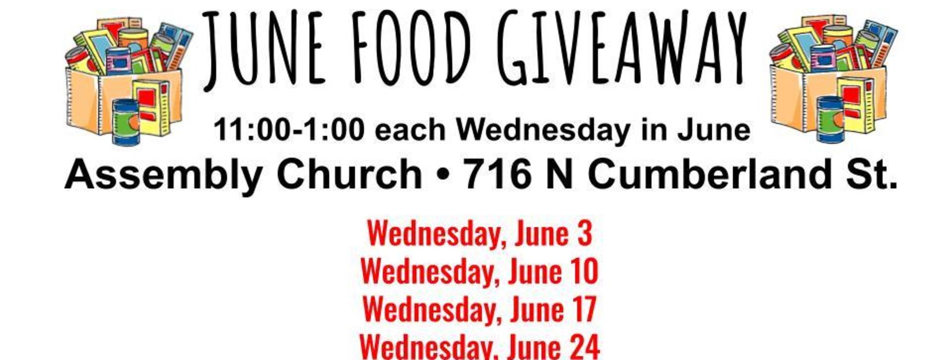 Announcement for June Food Giveaway at Assembly Church.