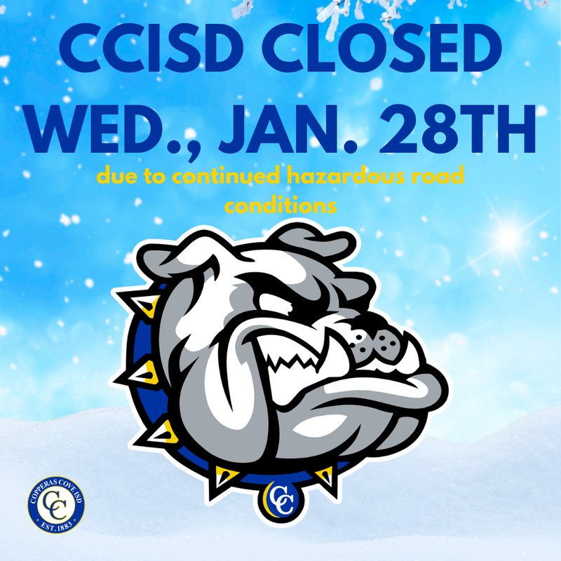 Graphic with CCISD logo. CCISD closed Wed., Jan. 28th due to continued hazardous road conditions