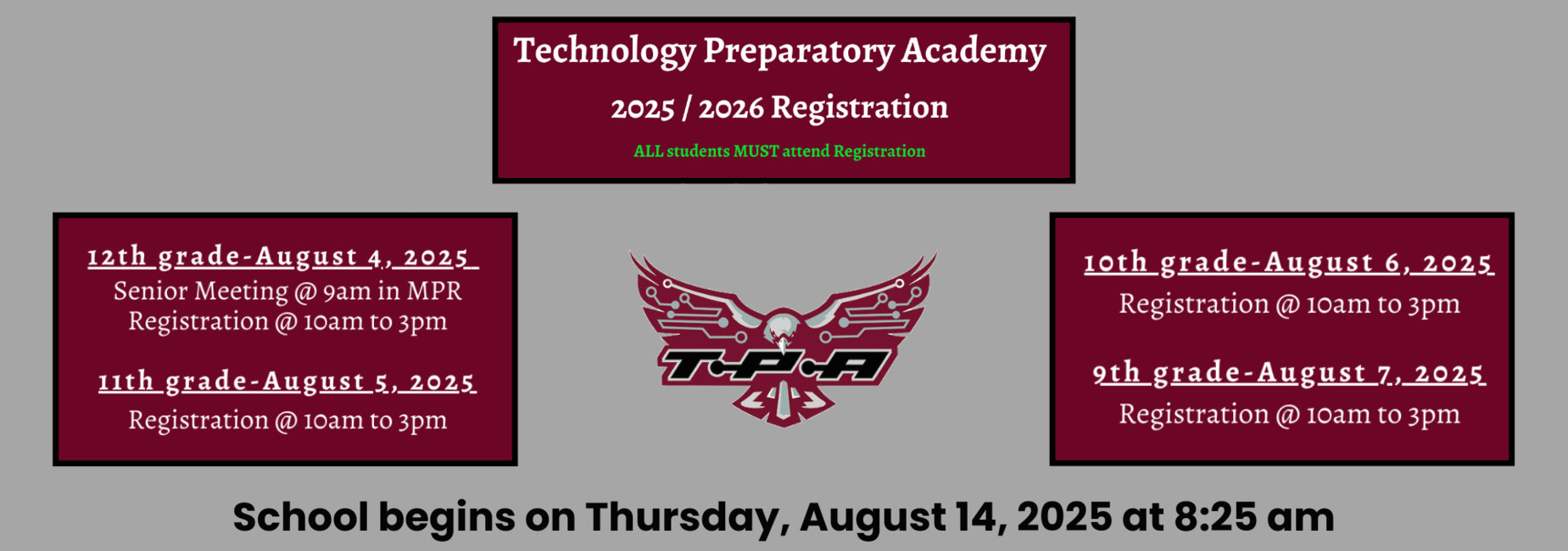 TPA Registration Week will be from August 4th, 2025 through August 8th 2025 from 10am to 3pm.