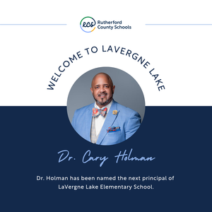 Dr. Cary Holman named next principal of LaVergne Lake Elementary School