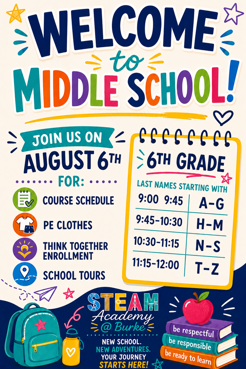 Save the Date — Wednesday, August 6th: Incoming 6th grade orientation will be held by last name from 9:00–12:00. Please see flyer for additional details. Guarde la fecha — miércoles 6 de agosto: La orientación para estudiantes de 6.º grado será por apellido de 9:00–12:00.