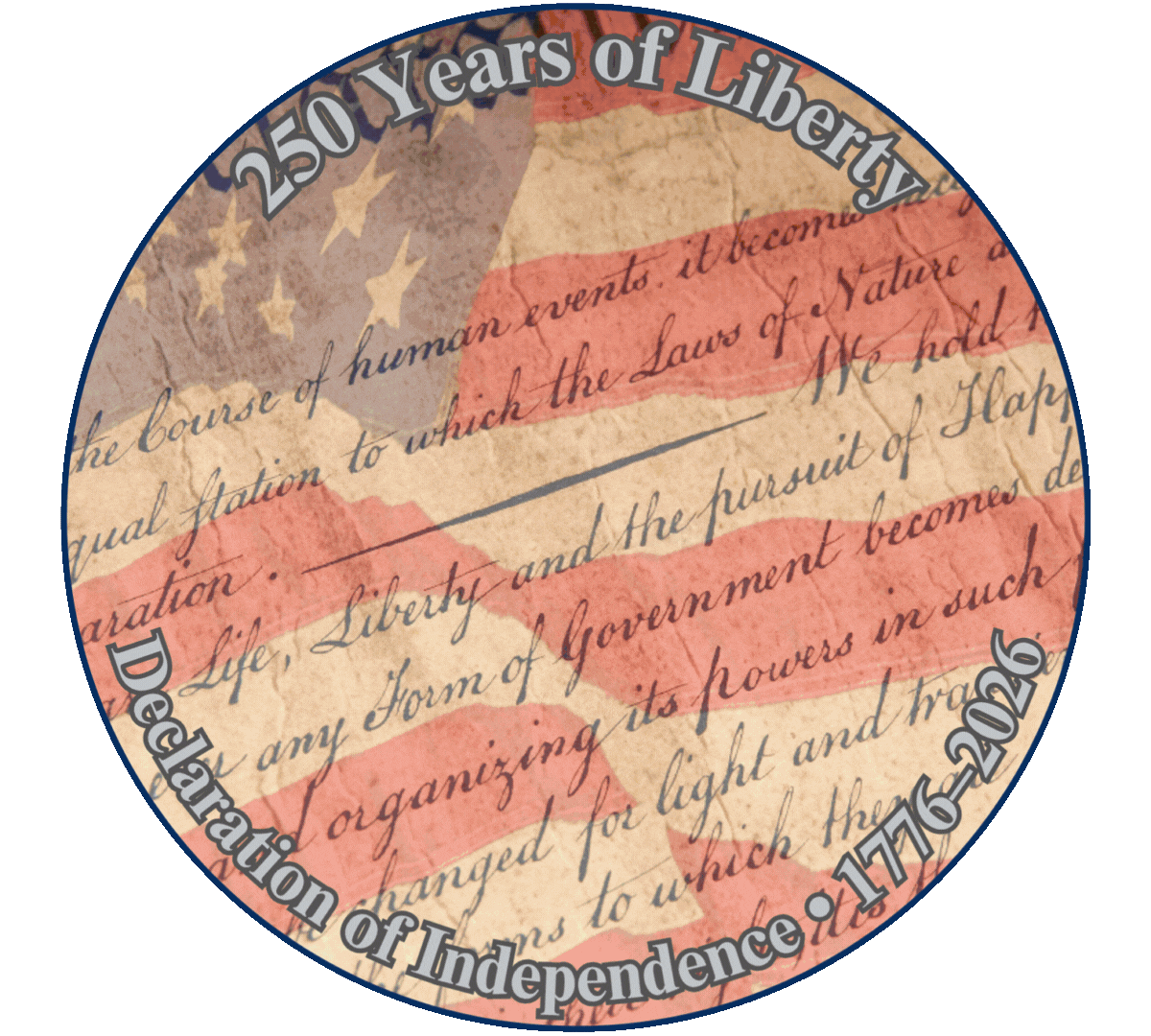 Graphic of patriotic images with text that says "250 Years of Liberty" and "Declaration of Independence * 1776-2026"