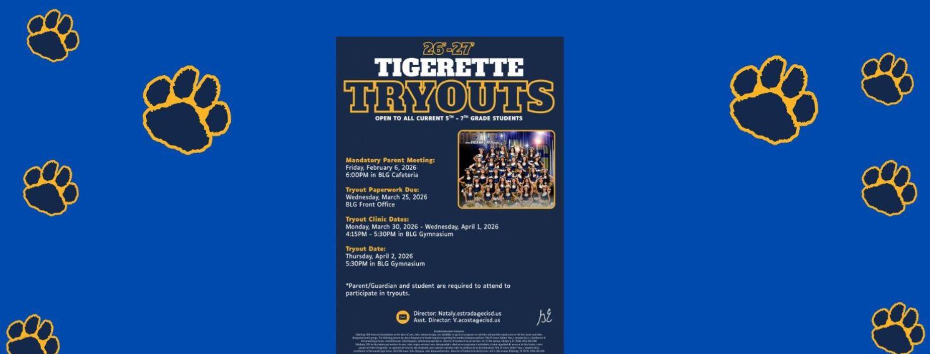 BL Garza Tigerette Tryouts Feb. 6th