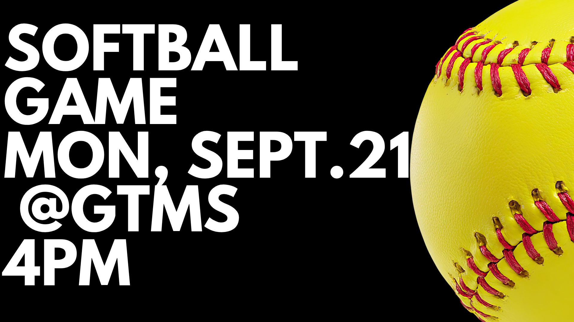 Yellow softball with red stitching on a black background featuring event details.