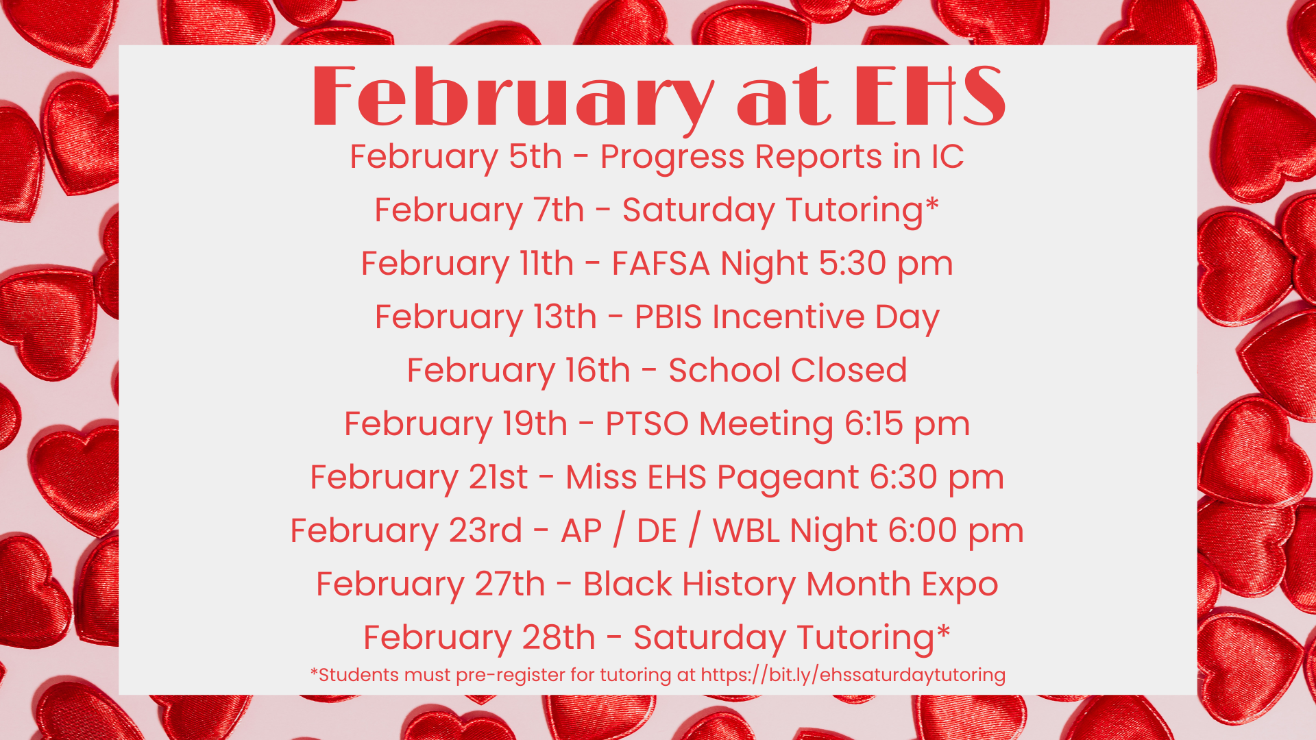 Event schedule for February at EHS with dates and activities outlined on a heart-themed background.