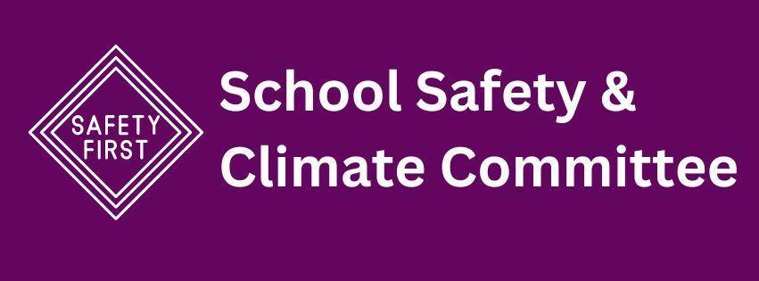 School Safety & Climate Committee