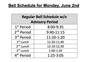 Bell Schedule - Monday, June 2