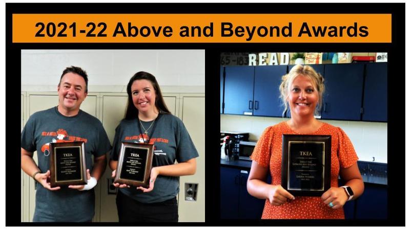 TKHS teachers Scott Aldrich and Amy Forman and TKMS teacher Laura Nikkel received the Shelley Erb  Above and Beyond Award.