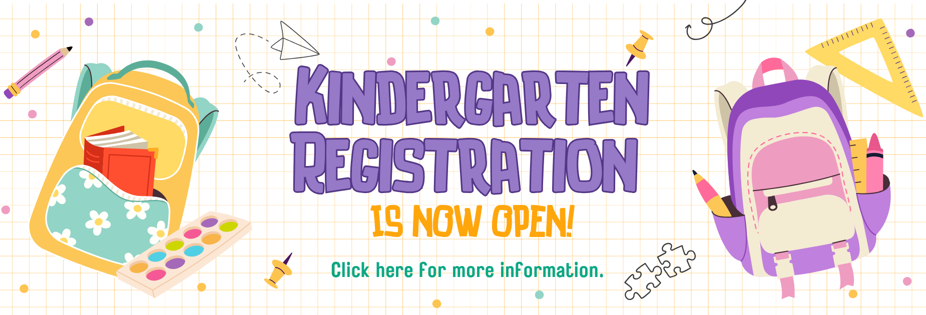Kindergarten Registration is Now Open!
Click here for more information.