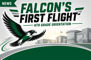 falcon's first flight 6th grade orientation with green falcon flying by a school