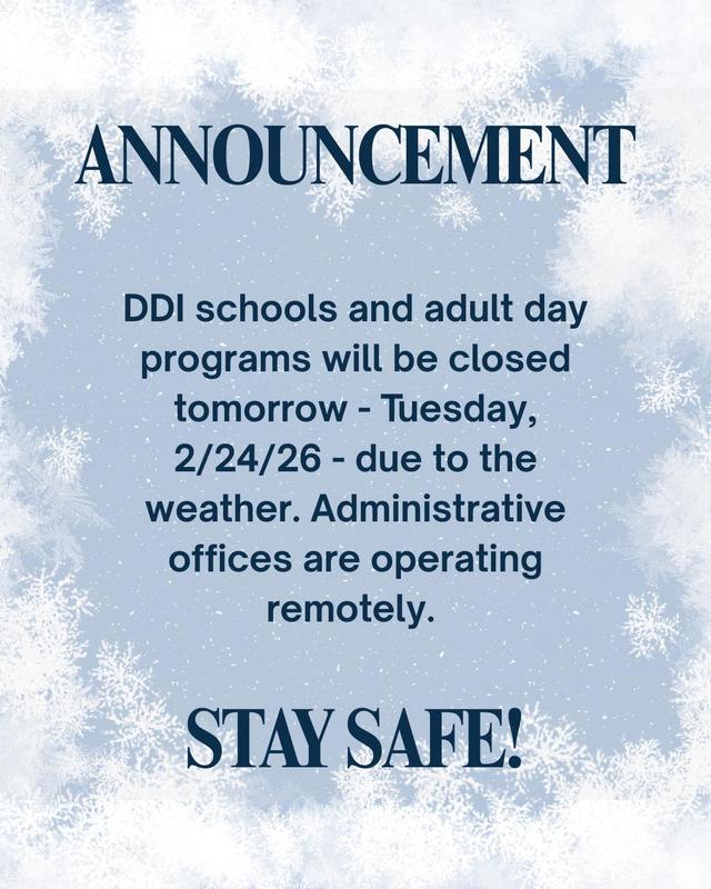Announcement School Closure/Day Program Closure/Admin staff remote; 2/2426