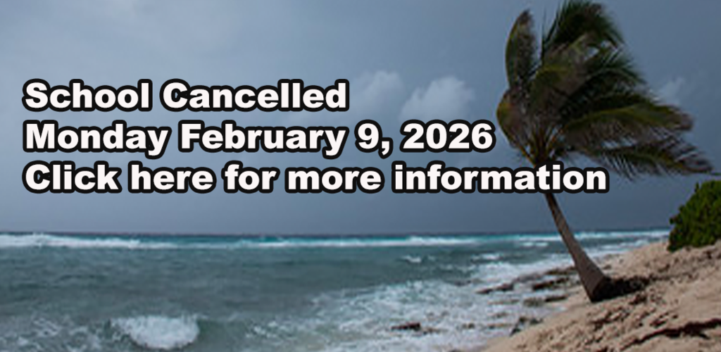School is cancelled for Monday, February 9, 2026. Click on the banner for more information