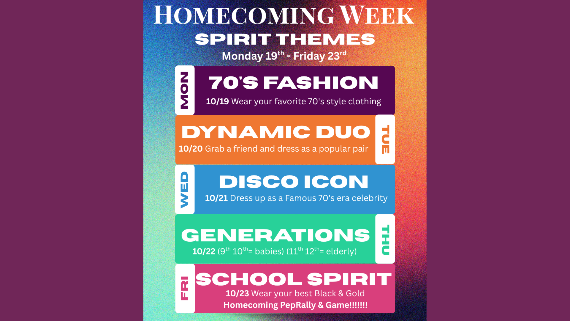 Event schedule for Homecoming Week with themed dress days.