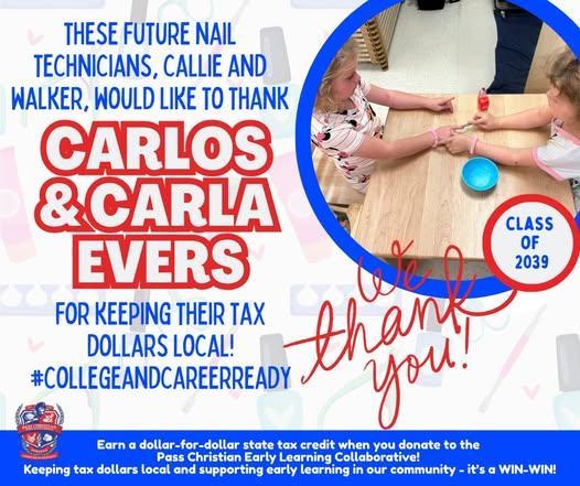 A heartfelt thank-you to Dr. Carla J. Evers, Superintendent, and her husband for investing in the future of Pass Christian’s youngest learners.