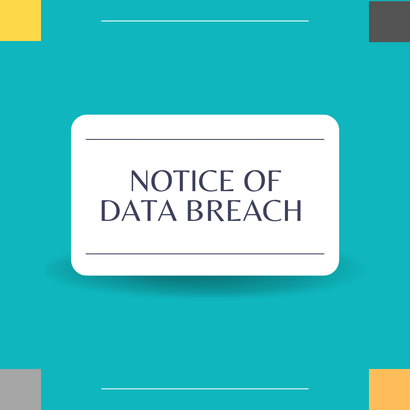 Notice of Data Breach