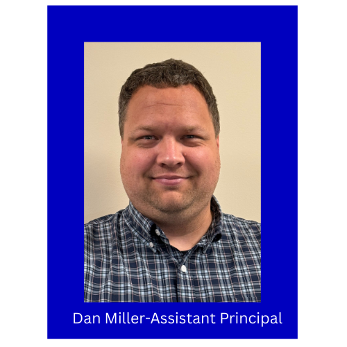 Dan Miller-Assistant Principal