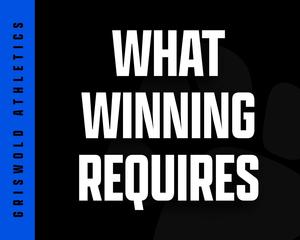 Blog: What Winning Requires