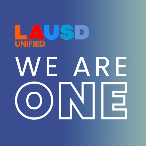 LAUSD We Are One Campaing