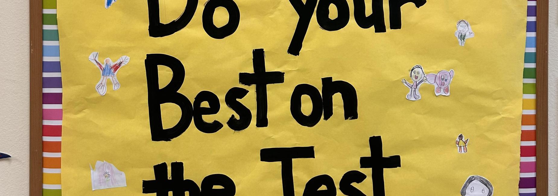 Do your best on the test