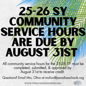 graphic that says "25-26 SY Community Service Hours due August 31st"