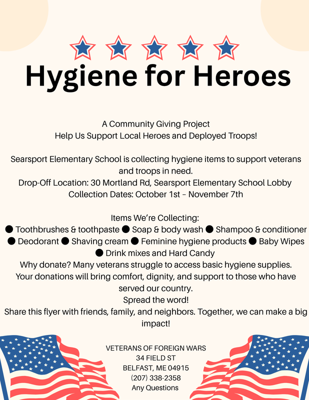 Hygiene for Heroes. SES is collecting hygiene items for veterans and troops in need. 10/1-11/7
