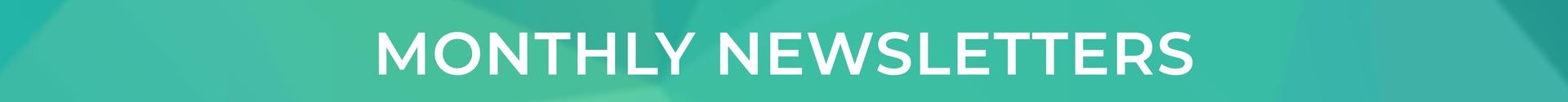 Monthly Newsletters web divider