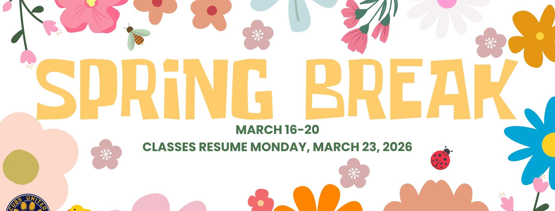 Spring Break Information