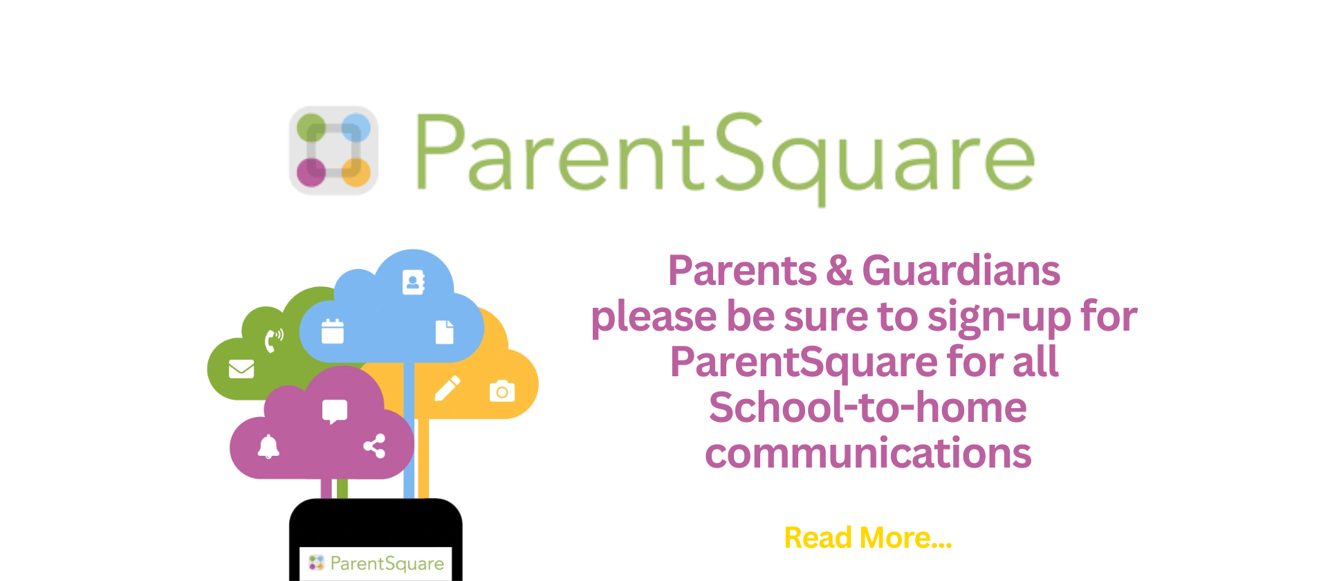 ParentSquare please sign-up for all school-to-home communications