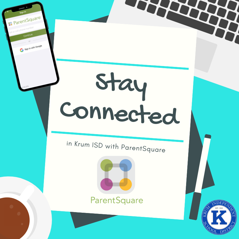 teal graphic shows corner of laptop, phone, coffee, and paper that says stay connected with parent square