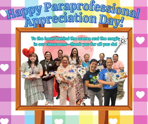 Happy Paraprofessional Day!