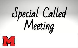 Image reads Special Called Meeting with a red block M in the lower left corner