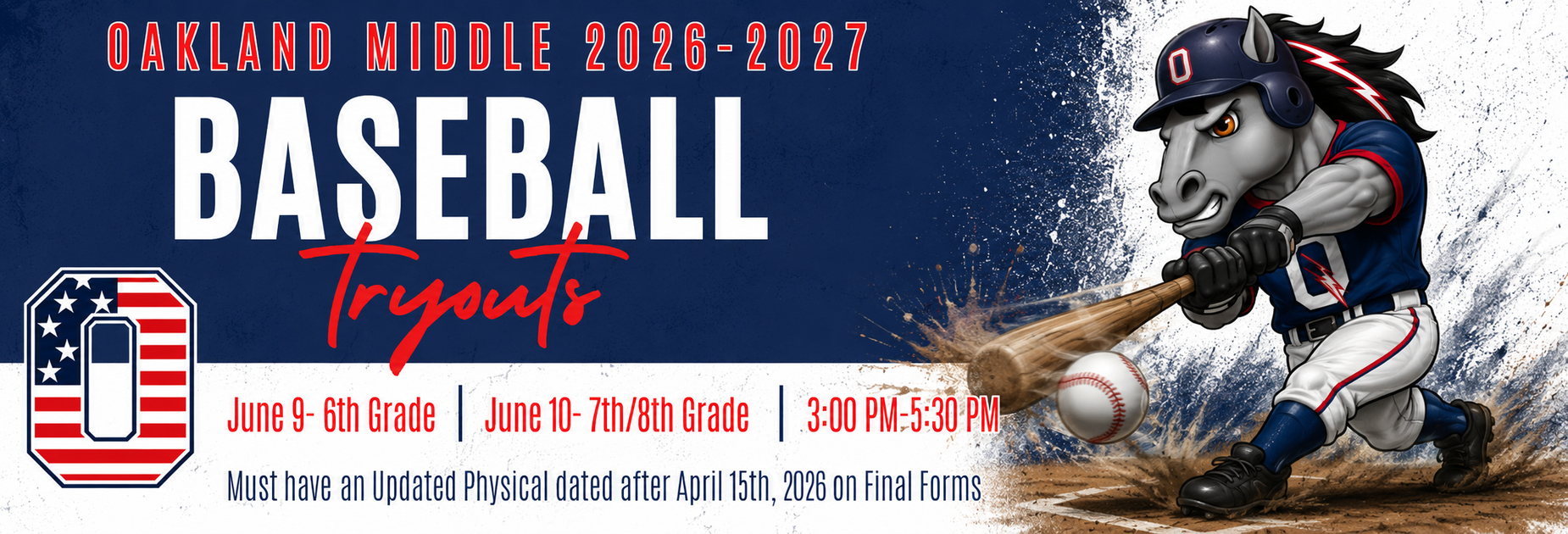 OMS Baseball Tryouts
6th Grade June 9 3-5:30
7th/8th Grade June 10 3-5:30
Must have an updated physical