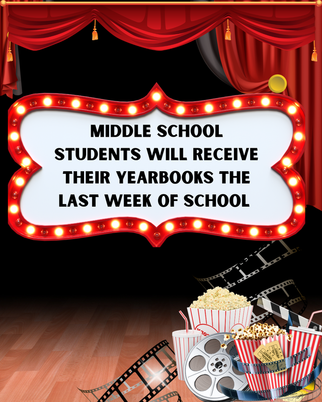 Middle school students will receive their yearbook the last week of school. If you did not get a chance to pre-order a yearbook, a limited supply is available in the office for $25.