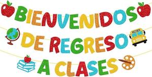 bienvendos de regreso a clase