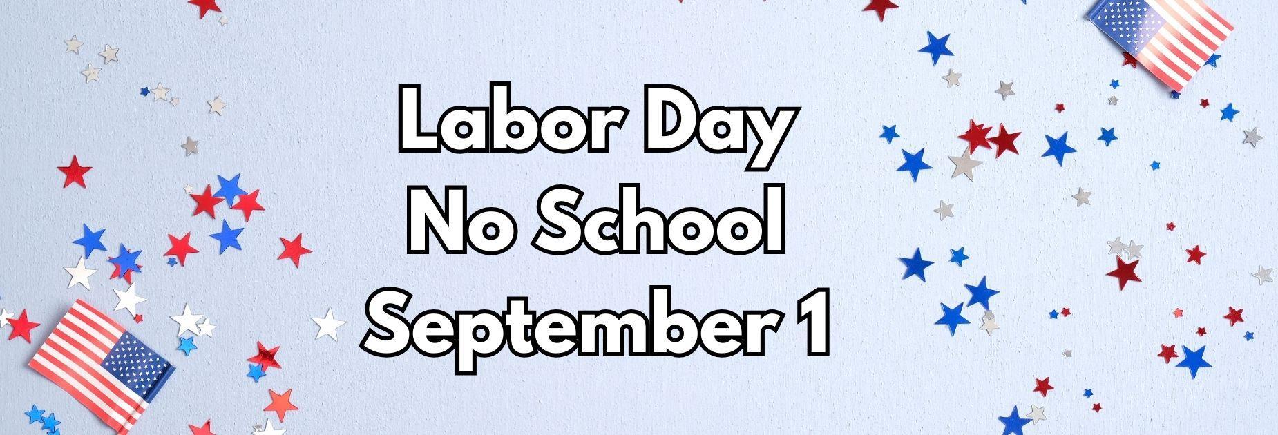 No School Sept 1