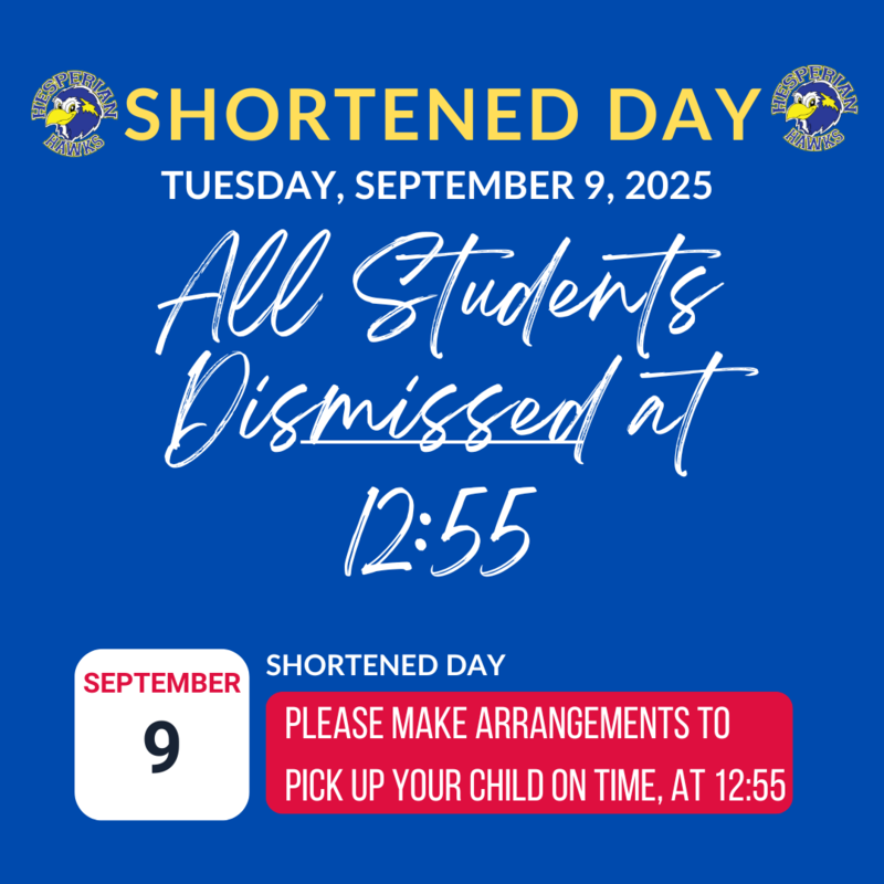 9/9 is a Shortened day, dismissal for all is 12:55