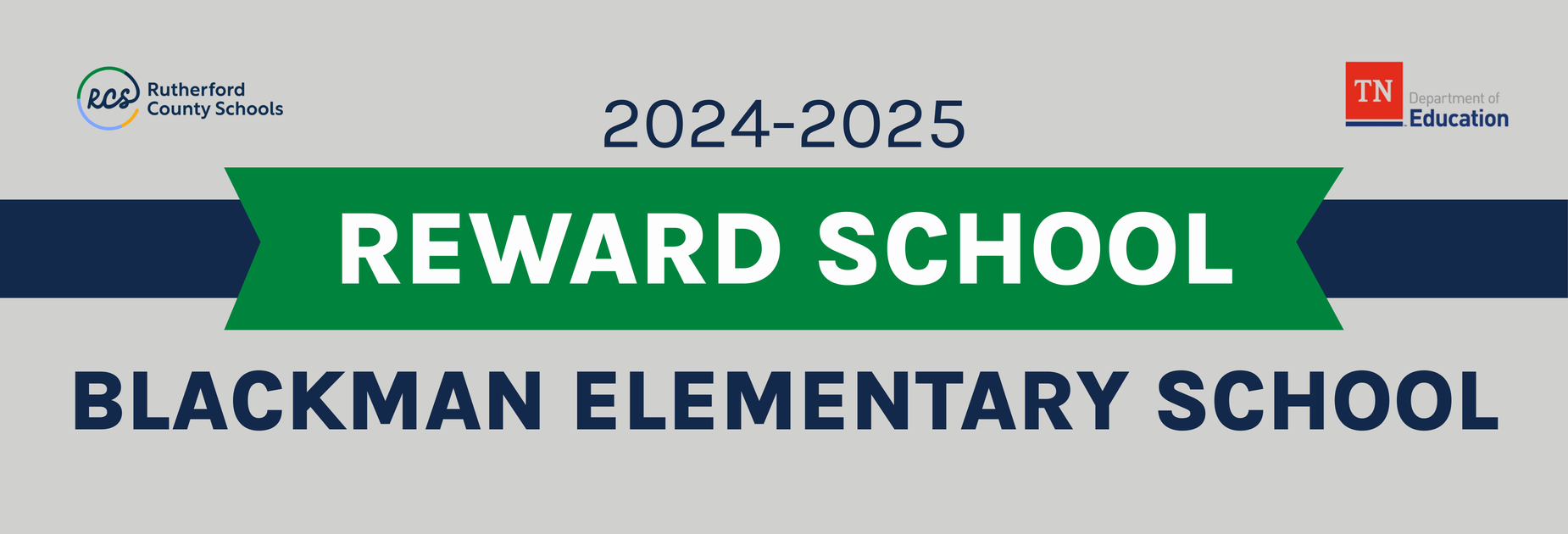 2024-2025
Reward School
Blackman Elementary School