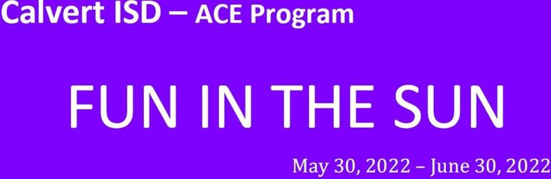 Calvert ISD - ACE Summer Program Featured Photo
