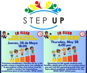 Join us for Step Up Night on Thursday, May 28, 2026 at 6:00 PM! Upcoming 1st-5th grade students and families will be able to visit the upcoming grade level and learn about academic expectations for the 2026-2027 school year!