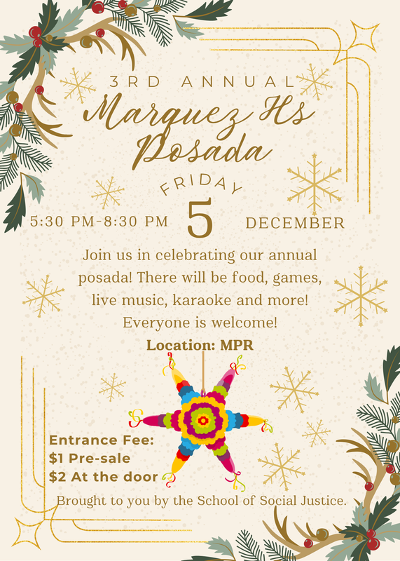 Marquez High School Community Posada — Hosted by SSJ for All to Enjoy! /Posada Comunitaria de Marquez High School — ¡Organizada por SSJ para el Disfrute de Todos!