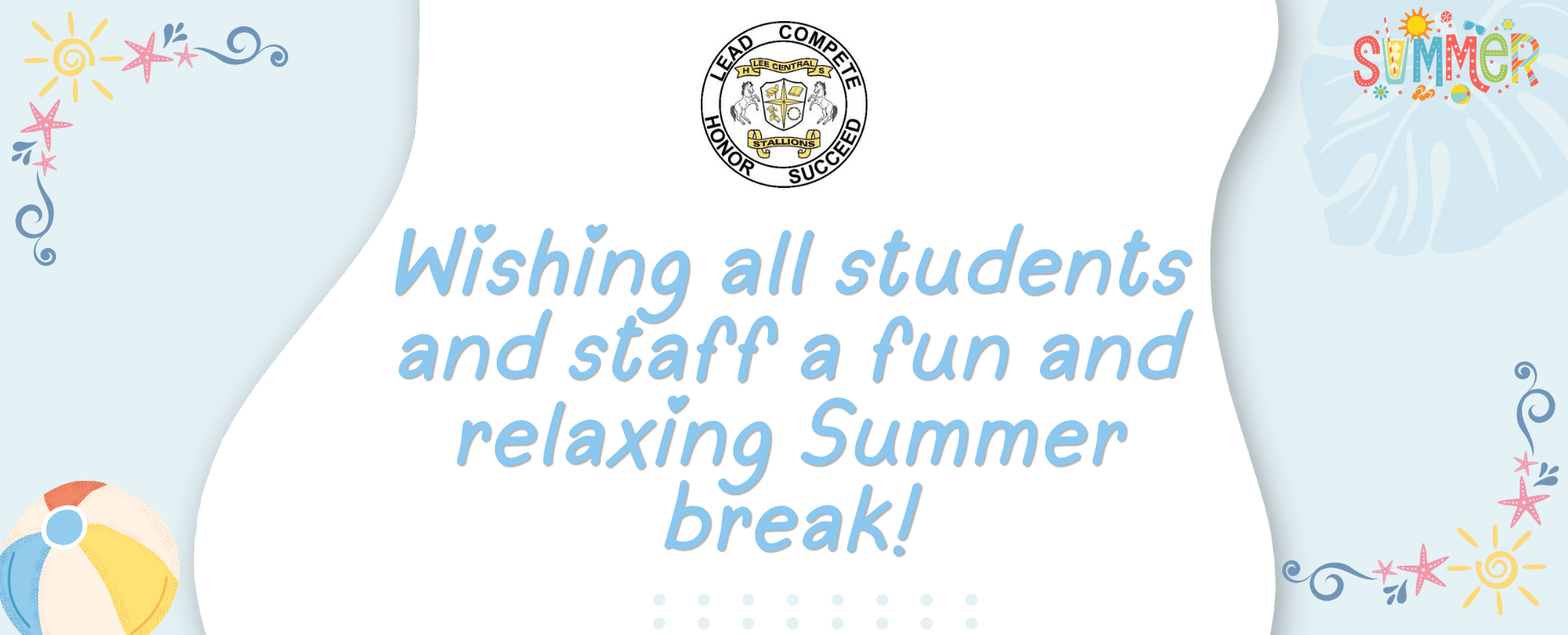 LCHS summer break