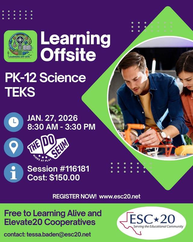 PK-12 Science TEKS: A High-Impact, Inquiry-Driven Approach to Retention, January 27, Session #116181