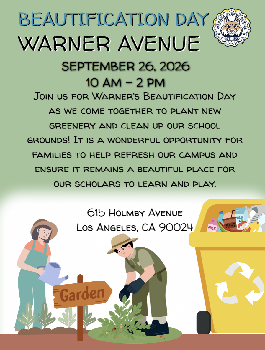 Join us for Warner’s Beautification Day as we come together to plant new greenery and clean up our school grounds! It is a wonderful opportunity for families to help refresh our campus and ensure it remains a beautiful place for our scholars to learn and play.